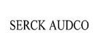 SERCK AUDCO